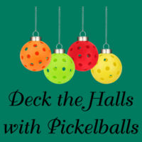 Deck the Halls With Pickelballs Design