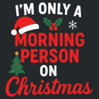 Morning Person On Christmas Design