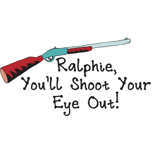 Ralphieyoullshootyoureyeout Thumbnail
