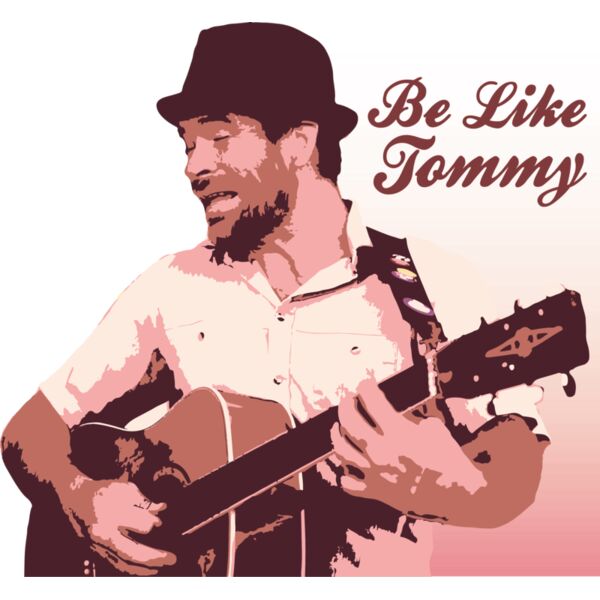 Be Like Tommy Thumbnail