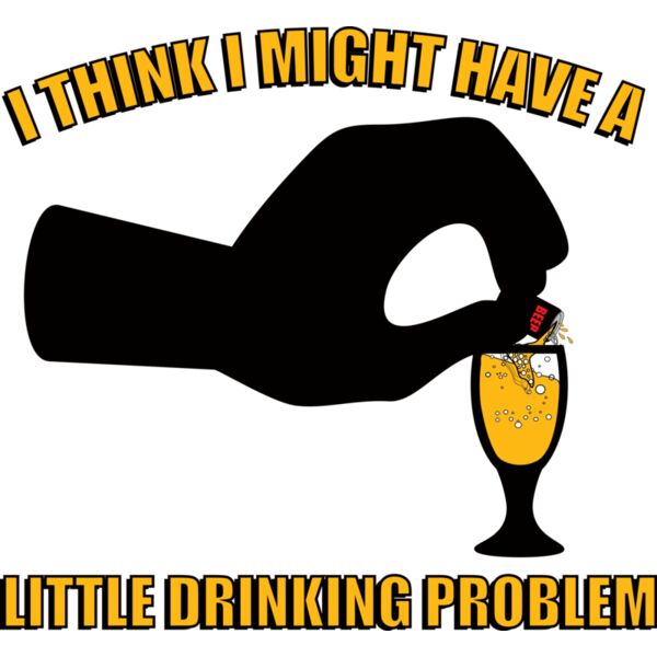 I THINK I MIGHT HAVE A LITTLE DRINKING PROBLEM Thumbnail