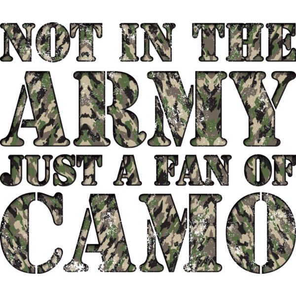 not in the army just a fan of camo Thumbnail